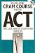 Cram Course for the ACT