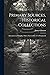 Primary Sources, Historical Collections: Adventures in Mongolia, With a Foreword by T. S. Wentworth