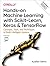 Hands-On Machine Learning with Scikit-Learn, Keras, and TensorFlow: Concepts, Tools, and Techniques to Build Intelligent Systems 2nd Edition by Aurélien Géron
