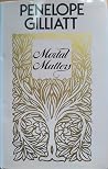 Mortal Matters by Penelope Gilliatt