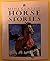 Mini Classic Horse Stories
