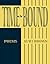 Time-Bound: Poems 1st edition by Brown, Kurt (2012) Paperback