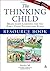 The Thinking Child Resource Book: Brain-based Learning for the Early Years Foundation Stage by Call, Nicola (2010) Paperback