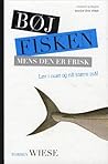 Bøj fisken mens d...