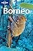 Borneo (Lonely Planet Count...
