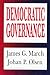 Democratic Governance by James G. March (1995-09-01)