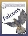 Falcons (The Secret World of) Falcons (The Secret World of)