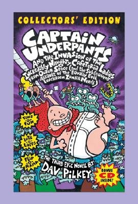Captain Underpants and the Invasion of the Incredibly Naughty Cafeteria Ladies from Outer Space (and Subsequent Assault of the Equally Evil Lunchroom [CAPTAIN UNDERPANTS & T-W/CDROM] (Unknown Binding)