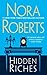 By Nora Roberts Hidden Riches (Reprint) [Mass Market Paperback] by Nora Roberts