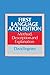 First Language Acquisition: Method, Description and Explanation by Ingram, David (1989) Paperback