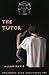 The Tutor by Allan Havis (2008-12-15)