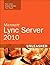 Microsoft Lync Server 2010 Unleashed