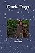 Dark Days