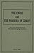 The Cross and the Parousia of Christ by Max R. King