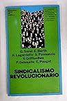Sindicalismo revolucionario (Biblioteca Júcar de política ; 51) (Spanish Edition)