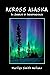 Across Alaska by Marilyn Smith Neilans