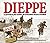 Dieppe : La journ?e la plus...