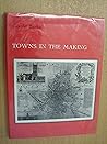 Towns in the making,