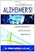 You Can Prevent Alzheimer's!: A Neuropsychologist's Secrets to Better Brain Health