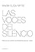 Las Voces Del Silencio