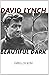 David Lynch: Beautiful Dark (The Scarecrow Filmmakers Series) by Greg Olson (28-Mar-2011) Paperback