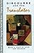 Discourse and the Translator (Language In Social Life) 1st edition by Hatim, B., Mason, Ian (1990) Paperback