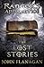 Ranger's Apprentice 11: The Lost Stories by John Flanagan (2011-10-06)