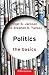 Politics: The Basics 5th edition by Jackson, Nigel, Tansey, Stephen D (2014) Paperback
