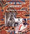 A PUBLIC HEALTH ODYSSEY: My Life in Service and Research