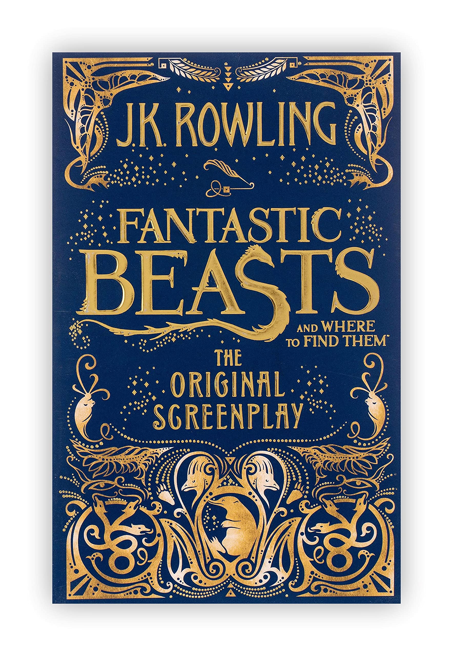 Fantastic Beasts and Where to Find Them: The Original Screenplay