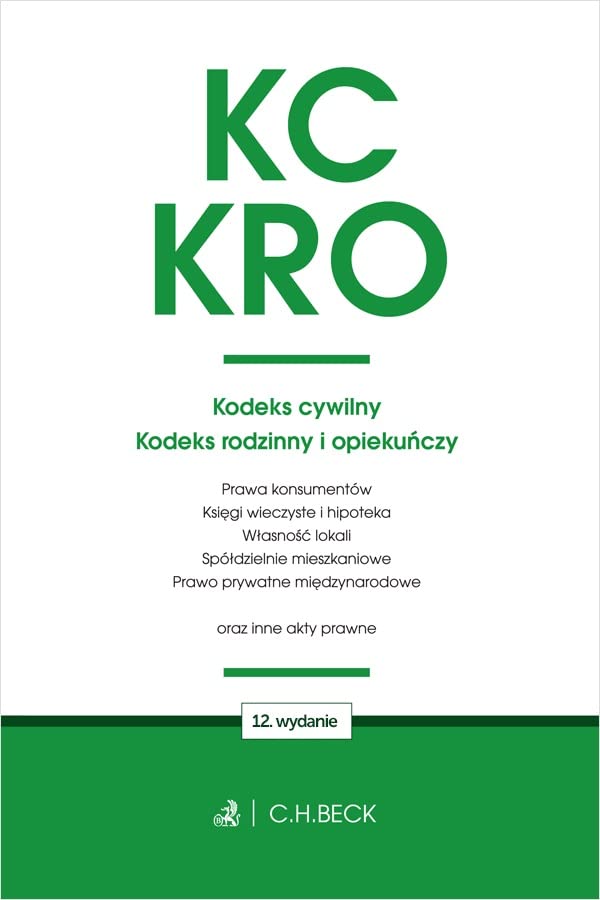 KC. KRO. Kodeks cywilny. Kodeks rodzinny i opiekunczy oraz ustawy towarzyszace wyd. 12 (Paperback)