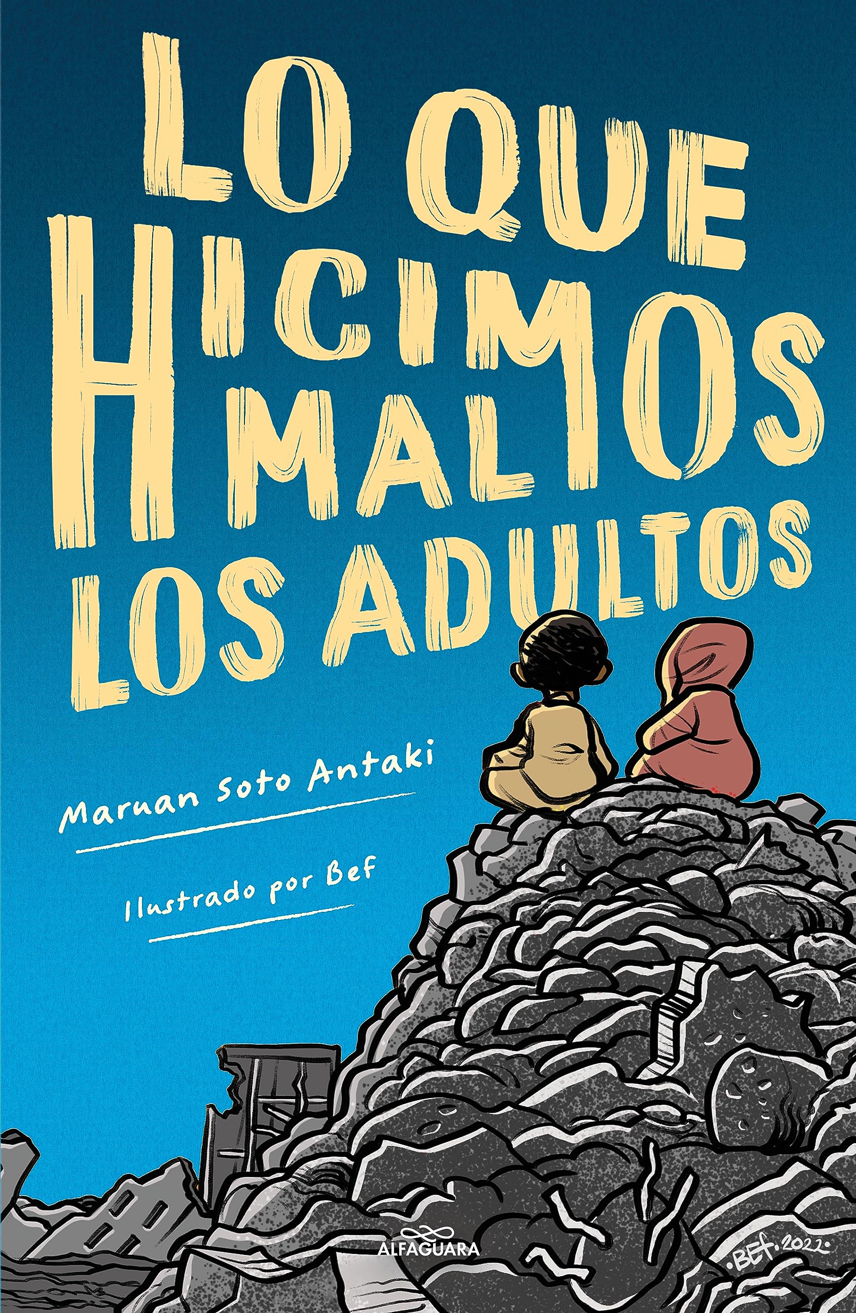 Lo que hicimos mal los adultos (Kindle Edition)