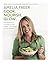Cook. Nourish. Glow by Amel...