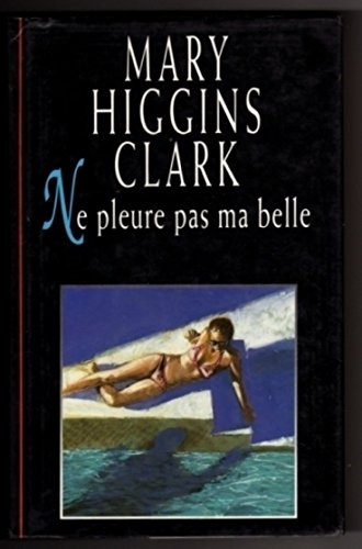 Ne pleure pas, ma belle