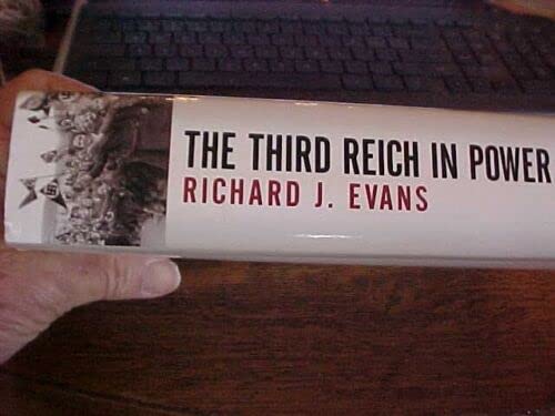 Rare THE THIRD REICH IN POWER by Evans RISE of NAZI GERMANY in 1930s [Hardcover] Richard J. Evans
