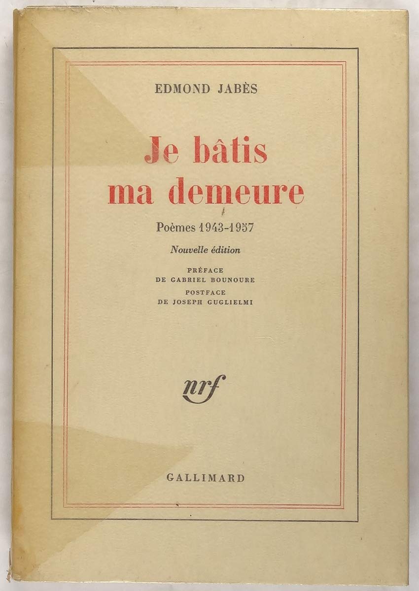 Je bâtis ma demeure : Poèmes 1943-1957 (Paperback)