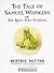 The Tale of Samuel Whiskers or The Roly-Poly Pudding (Peter Rabbit) Hardcover – September 1, 1987