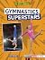 Gymnastics Superstars (All-...