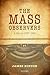 The Mass Observers: A History, 1937-1949 1st edition by Hinton, James (2013) Hardcover