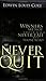 Never Quit (Ed Cole Classic) by Edwin Louis Cole (2002-04-04)