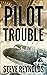 Pilot Trouble