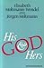 God: His and Hers by Elisabeth Moltmann-Wendel (1991-09-02)