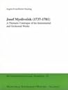 Josef Mysliveček (1737-1781): A thematic catalogue of his instrumental and orchestral works (Musikwissenschaftliche Schriften)