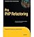 [(Pro PHP Refactoring )] [Author: F. Trucchia] [Jul-2010]