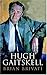 Hugh Gaitskell by Brivati, Brian (2006) Paperback