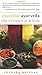 Essential Ayurveda: What It Is and What It Can Do for You by Shubhra Krishan (2003-02-14)