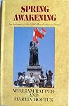 Spring Awakening: An Account Of The 1990 Revolution In Nepal