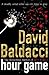 Hour Game by David Baldacci by David Baldacci