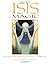 Isis Magic: Cultivating a Relationship with the Goddess of 10,000