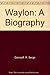 Waylon: A Biography by R. Serge Denisoff (1984-11-01)